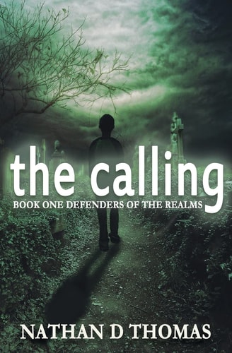 The Calling Book One Defenders of the Realms