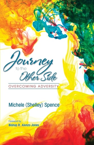 Journey to the Other Side Overcoming Adversity