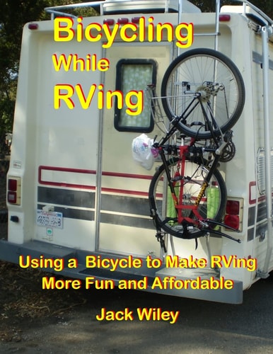 Bicycling While RVing Using a Bicycle to Make RVing More Fun and Affordable