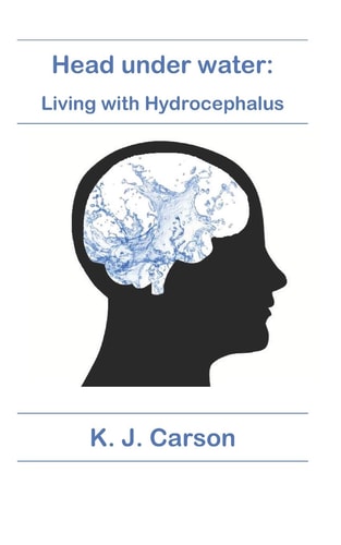 Head Under Water Living with Hydrocephalus