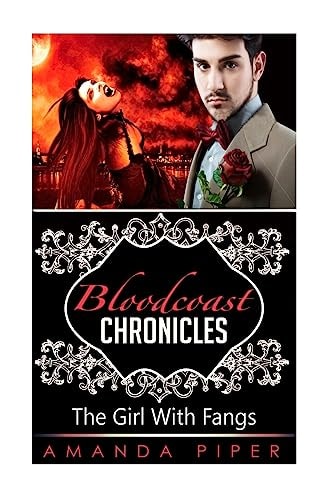 Bloodcoast Chronicles The Girl With Fangs