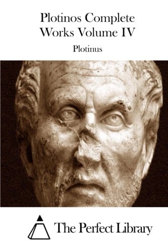 Plotinos Complete Works Volume IV