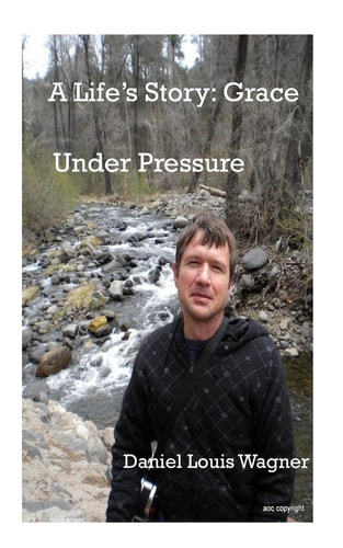 A Life's Story Grace Under Pressure