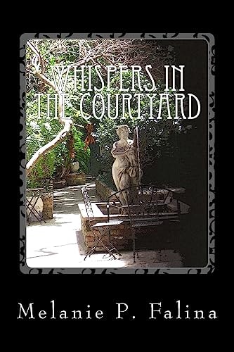 Whispers In The Courtyard