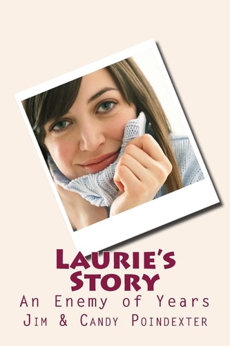 Laurie's Story An Enemy of Years