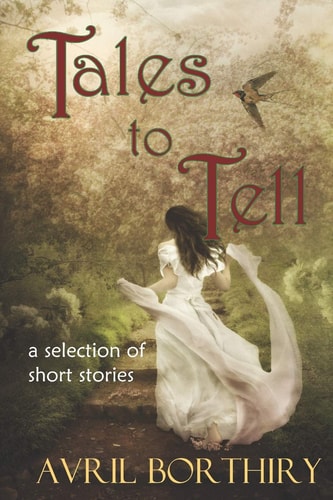 Tales To Tell A Collection of Short Stories