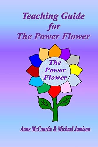 Teaching Guide for The Power Flower