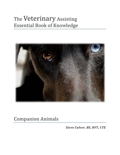 The Veterinary Assiting Essential Book of Knowledge Companion Animals