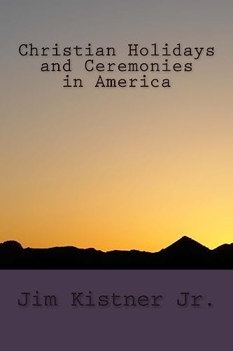 Christian Holidays and Ceremonies in America