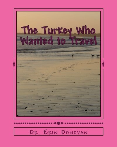 The Turkey Who Wanted to Travel