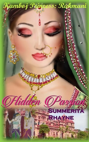 Hidden Passion Kamboj Princess Rukmani