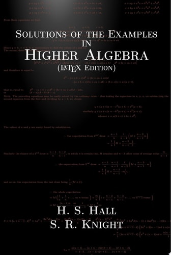 Solutions of the Examples in Higher Algebra (LaTeX Edition)