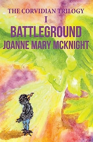 The Corvidian Trilogy I Battleground