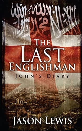 The Last Englishman John's Diary