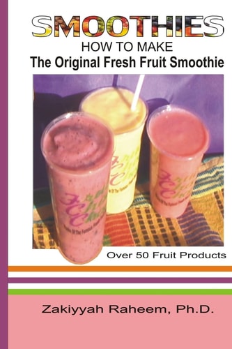 Smoothies How to Make the Original Fresh Fruit Smoothie