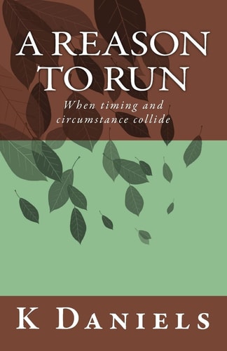 A Reason to Run When Timing and Circumstance Collide