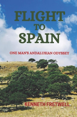 Flight to Spain One Man's Andalusian Odyssey