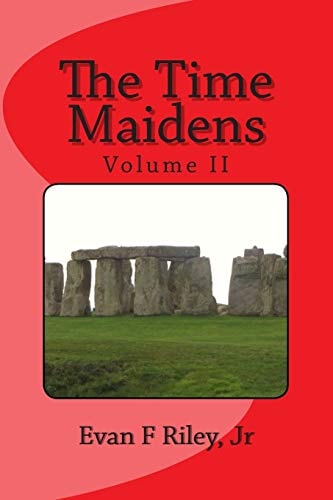 The Time Maidens Volume II The New Adventures