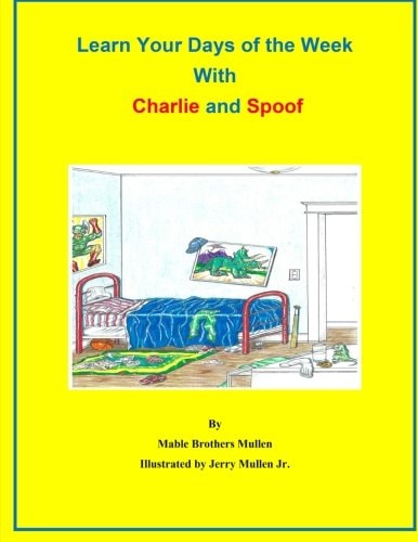 Learn Your Days of the Week with Charlie and Spoof