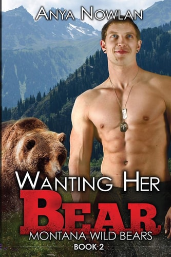 Wanting Her Bear A BBW Paranormal Shape Shifter Romance