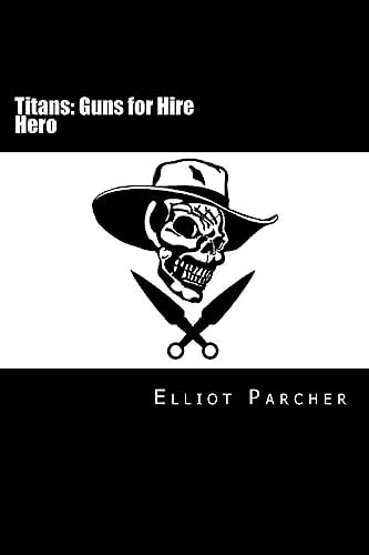 Hero Titans: Guns For Hire