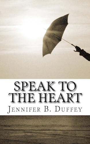 Speak to the Heart Short Stories and the Languages of Love