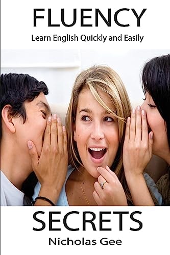 Fluency Secrets Learn English Quickly and Easily