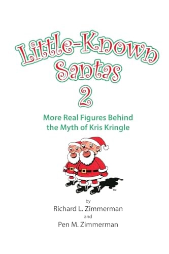 Little-Known Santas 2 More Real Figures Behind the Myth of Kris Kringle