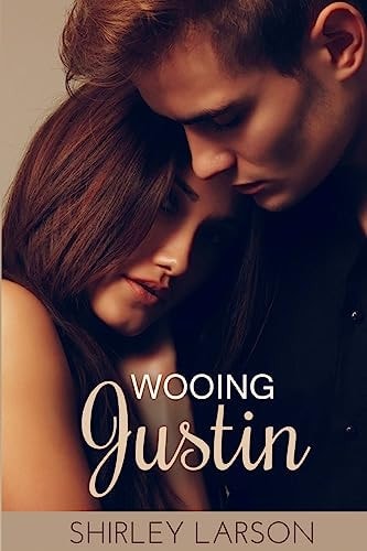 Wooing Justin The Cameron Family Saga