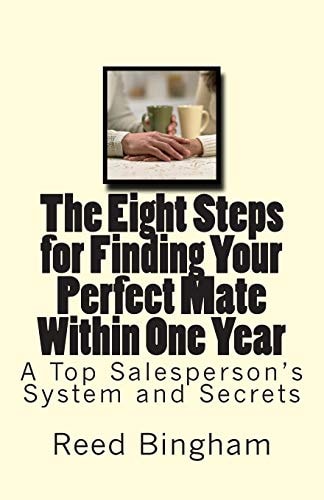 The Eight Steps for Finding Your Perfect Mate Within One Year
