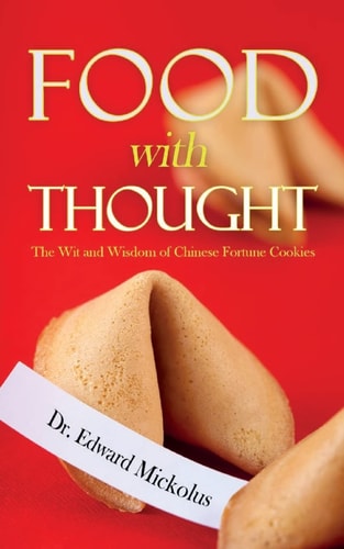 Food with Thought The Wit and Wisdom of Chinese Fortune Cookies