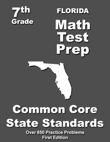 Florida 7th Grade Math Test Prep Common Core Learning Standards