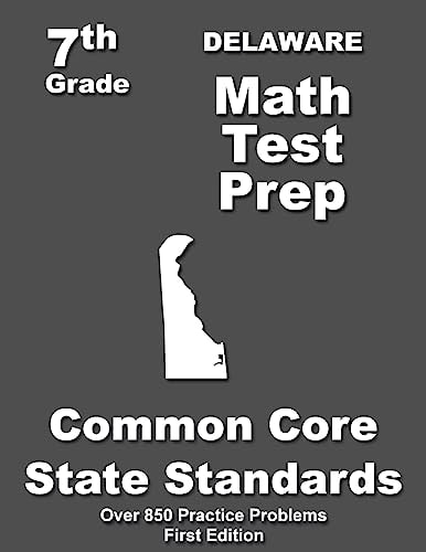 Delaware 7th Grade Math Test Prep Common Core Learning Standards