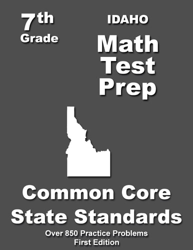 Idaho 7th Grade Math Test Prep Common Core Learning Standards