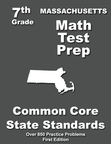 Massachusetts 7th Grade Math Test Prep Common Core Learning Standards