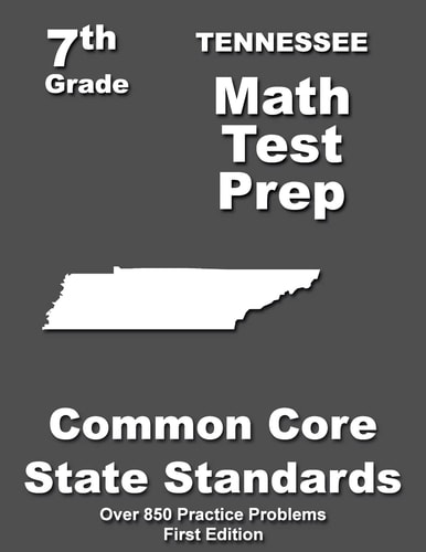 Tennessee 7th Grade Math Test Prep Common Core Learning Standards