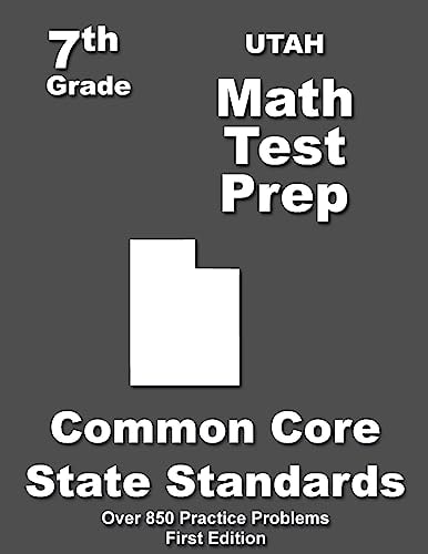Utah 7th Grade Math Test Prep Common Core Learning Standards