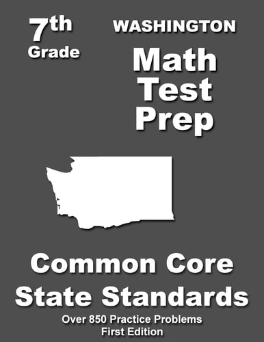 Washington 7th Grade Math Test Prep Common Core Learning Standards