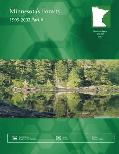 Minnesota's Forests 1999-2003 Part A