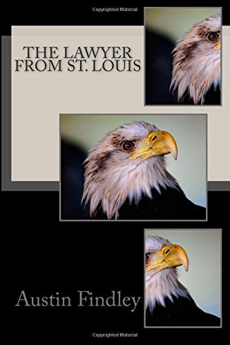 The Lawyer From St. Louis