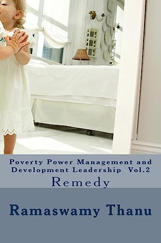 Poverty Power Management and Development Leadership Vol. 2 Remedy
