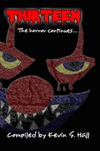 Thirteen The Horror Continues: Volume 2