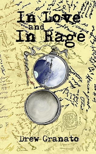 In Love and In Rage Thirteen Poems and a Letter in Verse