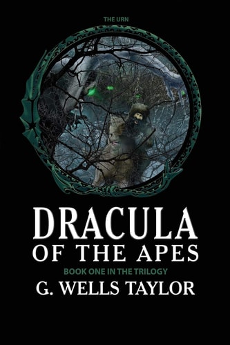 The Urn Dracula of the Apes Book 1
