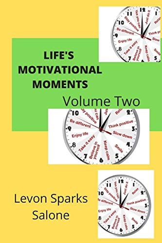 Life's Motivational Moments