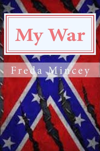 My War My Day Came, My Choice, My War