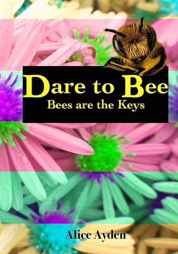 Dare To Bee Bees are the Keys