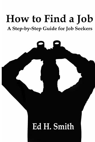 How to Find a Job A Step-By-Step Guide for Job Seekers