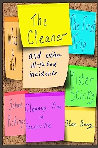 The Cleaner; And Other Ill Fated Incidents