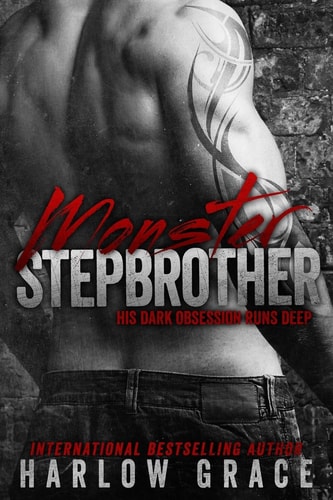 Monster Stepbrother His Dark Obsession Runs Deep